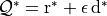\mathcal{Q}^{*} = \mathrm{r}^{*} + \epsilon \, \mathrm{d}^{*}